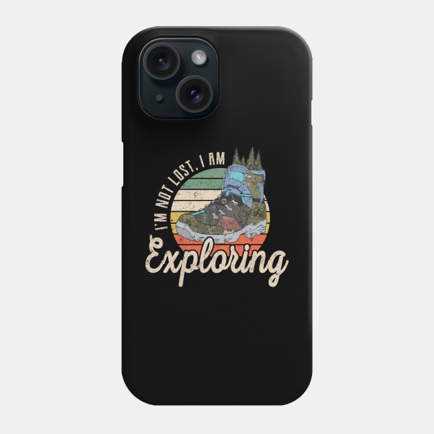 I'm Not Lost, I'm Exploring Camping Hike Vintage Sunset Phone Case by Lisa L. R. Lyons