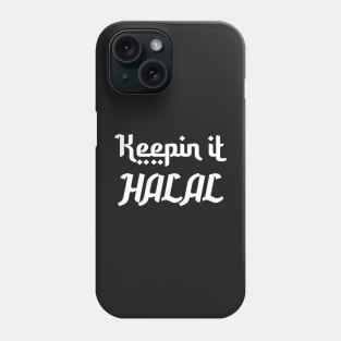 Keepin it Halal Phone Case