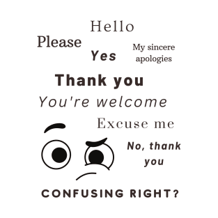 Manners Hello Please Thank You T-Shirt