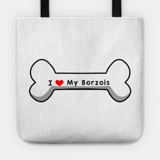 I Love My Borzois Tote