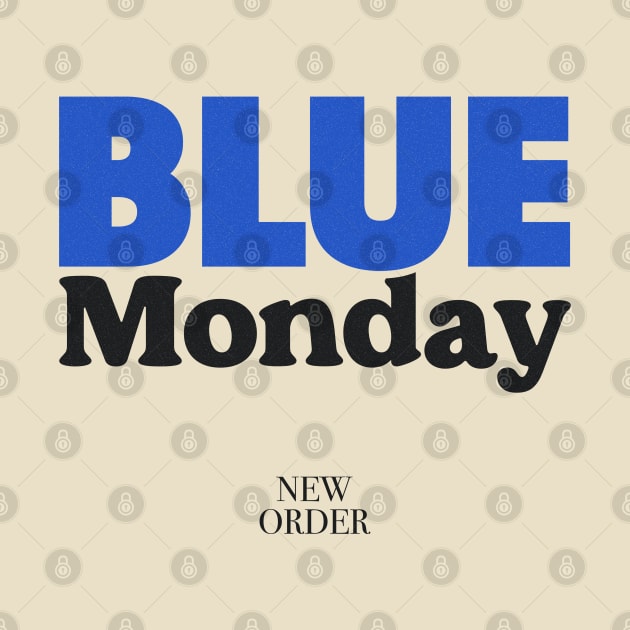 Blue Monday - New Order by MiaouStudio