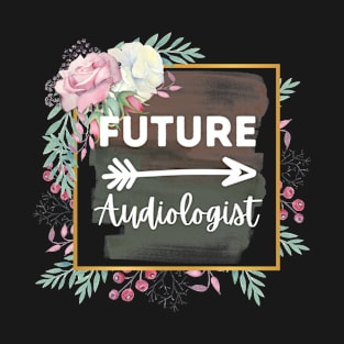 Future Audiologist T-Shirt