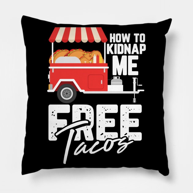 Perfect Gift for all Taco & Burrito Lovers Pillow by TO Store