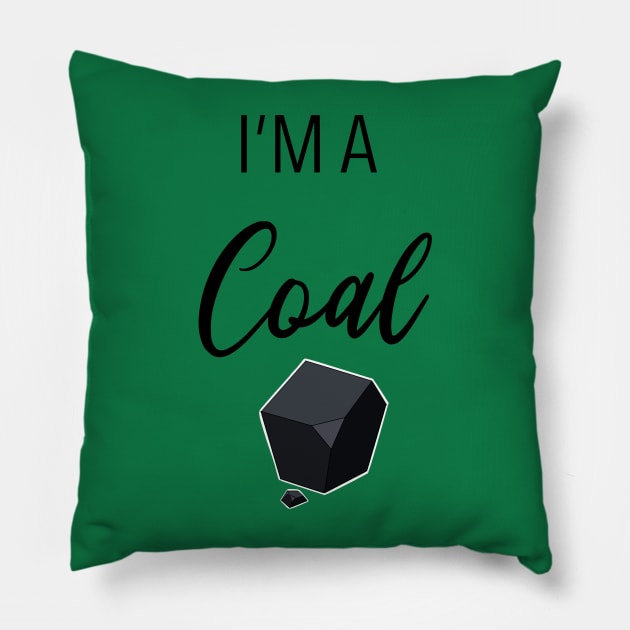 I'm a Coal Pillow by Hallmarkies Podcast Store