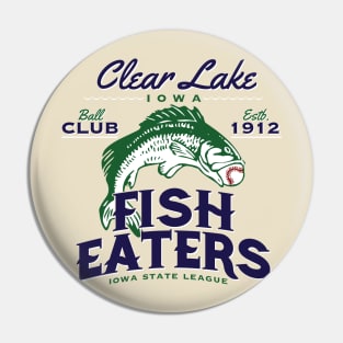 Clear Lake Fish Eaters Pin