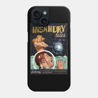 MISANDRY TALES Magazine! Featuring "Make Me a Space Sandwich" by Iona Mink Phone Case