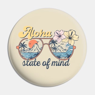 Aloha state of mind summer Pin