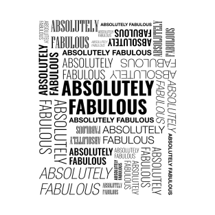 absolutely fabulous - 2 T-Shirt