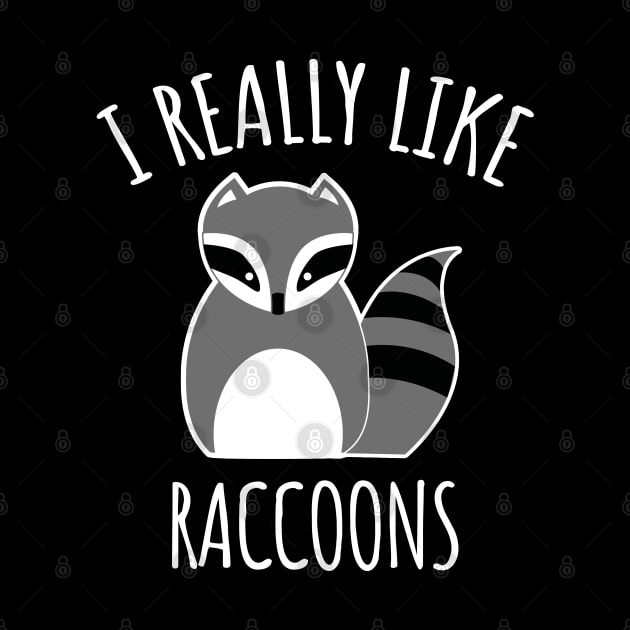 I Really Like Raccoons by LunaMay