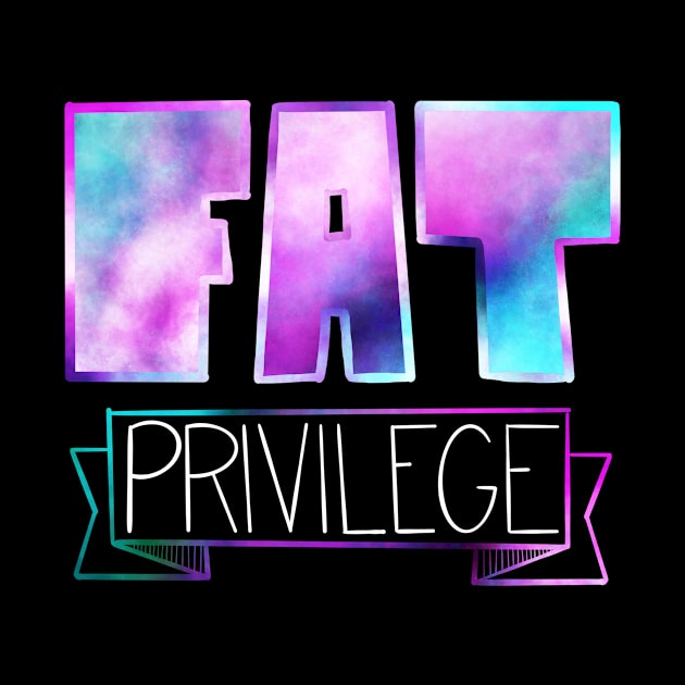 Fat Privilege by Toni Tees