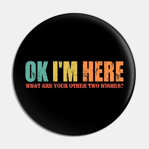 Ok Here I Am What Are Your Other Two Wishes Pin by Sweetfuzzo