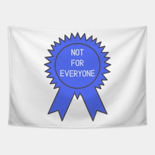 Not for Everyone Award Tapestry