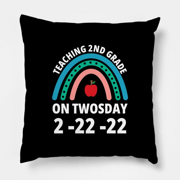 Teaching 2nd Grade On Twosday 2-22-22 Pillow by Petalprints