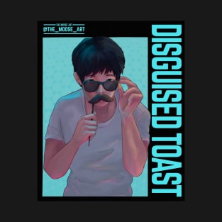 Disguised Toast T-Shirt