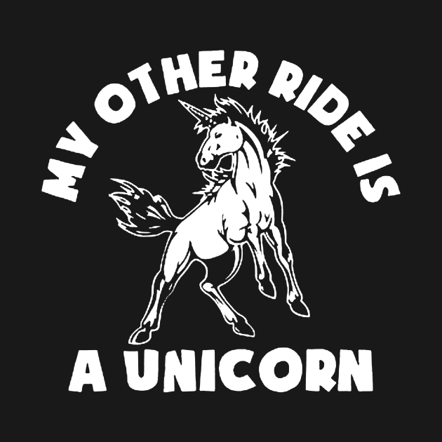 Mothers Day Gifts For Her Funny Unicorn For Women My Other Ride Is A Unicorn Womens Clothing Unicorn Horse by huepham613