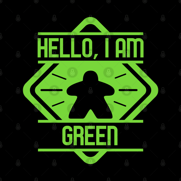 Hello I Am Green Meeple Board Games Addict by pixeptional