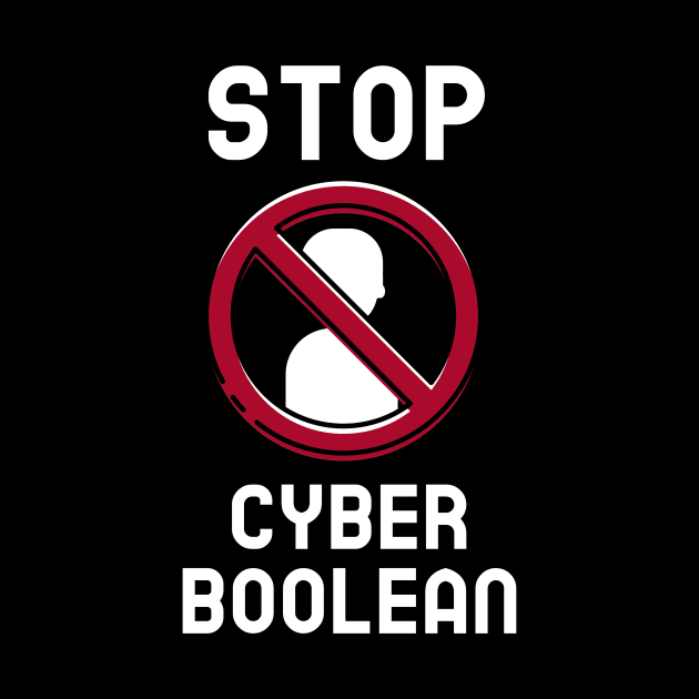 Stop Cyber Boolean Cybersecurity by OldCamp