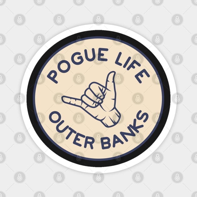 Pogue Life Surfs Up Fun Hand Signal Outer Bans Magnet by markz66