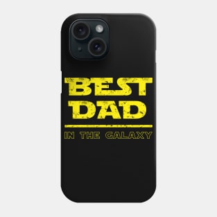 Best Dad in the Galaxy Phone Case