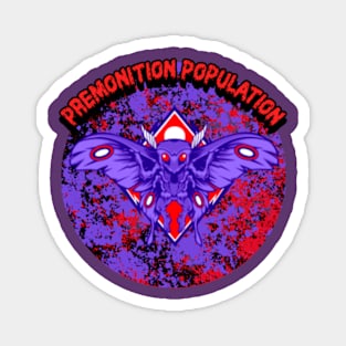 Premonition Population Magnet