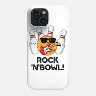 Rock And Bowl Cute Bowling Pun Phone Case