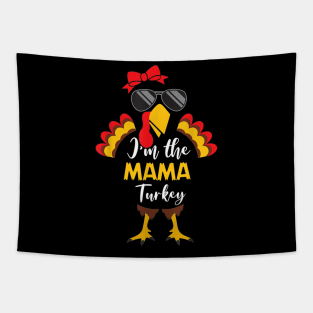 Im The Mama Turkey Tapestry