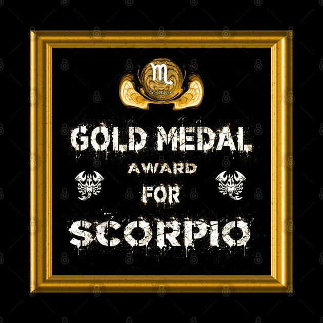 Scorpio Birthday Gift Gold Medal Award Winner by PlanetMonkey