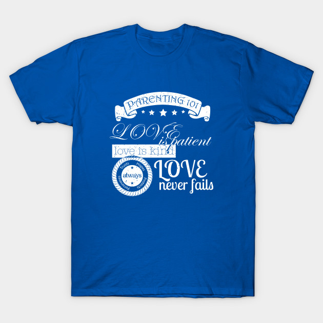 Parenting 101 - Parent - T-Shirt | TeePublic