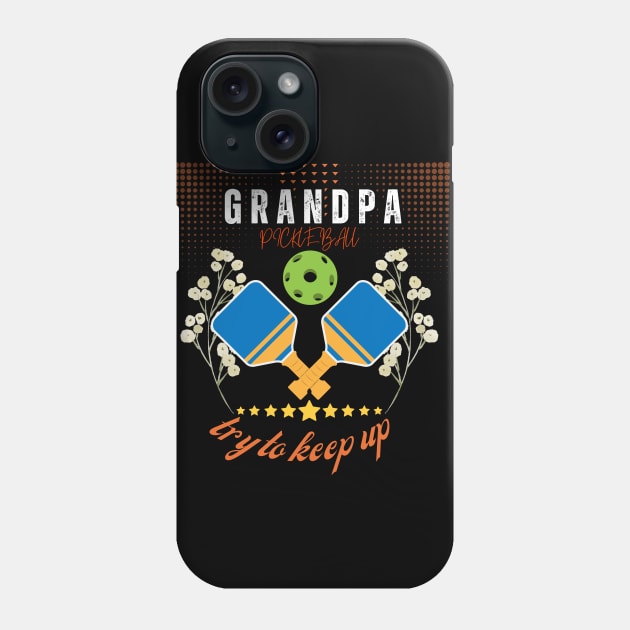 Pickle Ball Grandpa Sweatshirt, fear dark Phone Case by Suldaan Style