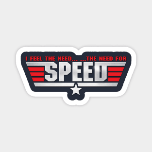 I Feel the Need.. The Need for Speed Magnet