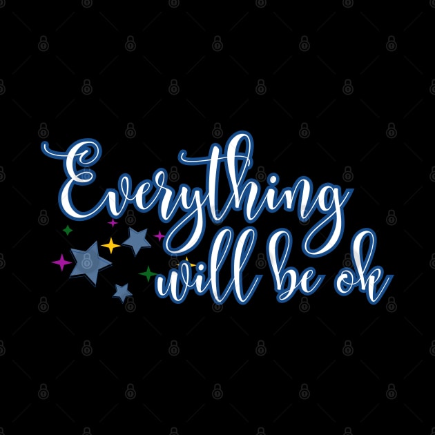 Everything will be ok by UnCoverDesign