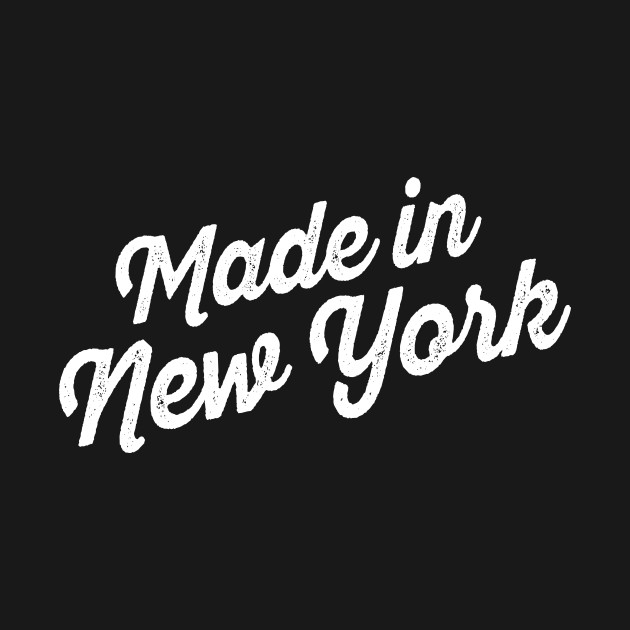 Made in New York - Newyork - T-Shirt