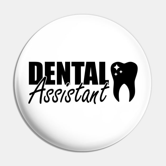 Dental Assistant Pin by KC Happy Shop