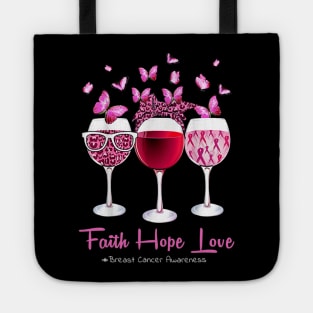 Faith Hope Love Wine Glass Butterfly Breast Cancer Awareness Tote