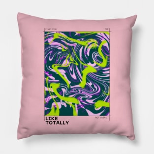 Like Totally Not Over It Pillow