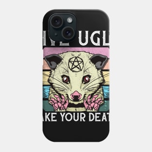 Live Ugly Fake Your Death -Satanic Possum T-Shirt Phone Case