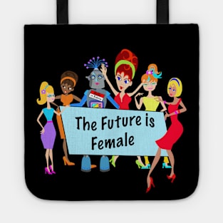 The Future is Female Tote