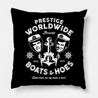 Prestige Worldwide Presents Boats & Hoes Pillow