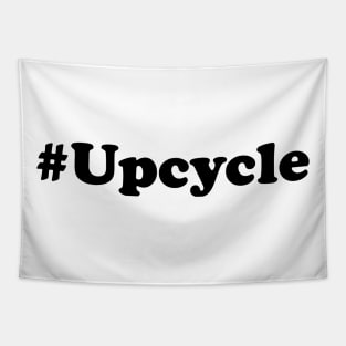 Hashtag Upcycle (Black text) Tapestry