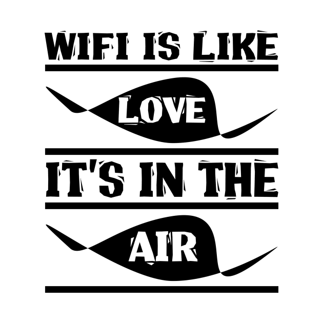 Wifi Is Like by Shop Ovov