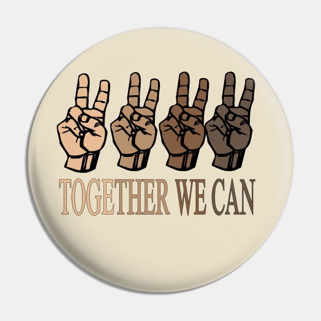 together we can...color is nothing we are all equal Pin by DODG99