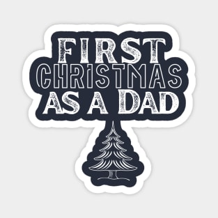 first christmas as a dad Magnet