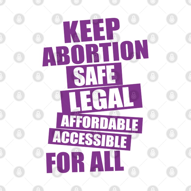 Keep Abortion Safe And Legal, Pro Choice Bumper, Pro Women, Feminist Pro Choice, My Body My Choice by EleganceSpace