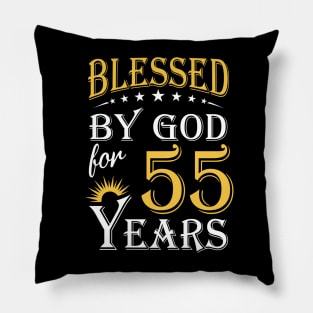 Blessed By God For 55 Years 55th Birthday Pillow