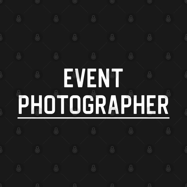 Funny Event Photographer Gift Event Photographer by kmcollectible