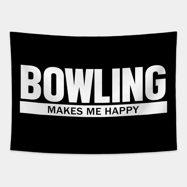 Bowling Makes Me Happy Tapestry by Korry