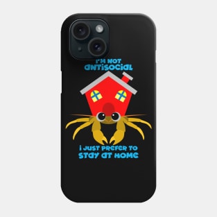 Stay At Home Hermit Crab Phone Case