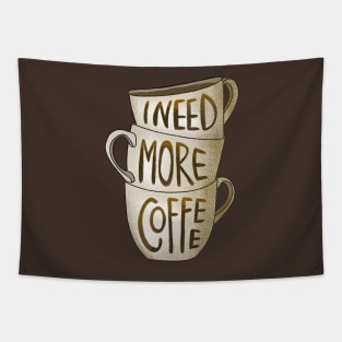 I need more coffee Tapestry