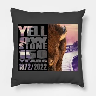 Bison on a Boardwalk Yellowstone 150 Year Celebration  - 150 Years of Yellowstone Pillow