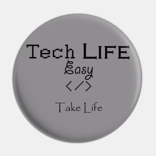 Tech(Take) Life easy </> Pin